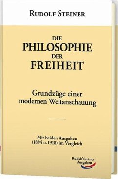 Die Philosophie der Freiheit von Rudolf Steiner Ausgaben